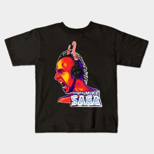 dj Mighty Mike Saga Is Yelling At YOU! Kids T-Shirt